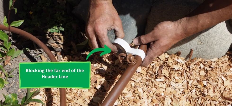 Blocking the far end of the drip irrigation system